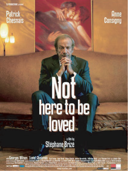 Not Here to be Loved by Stéphane Brizé Artwork